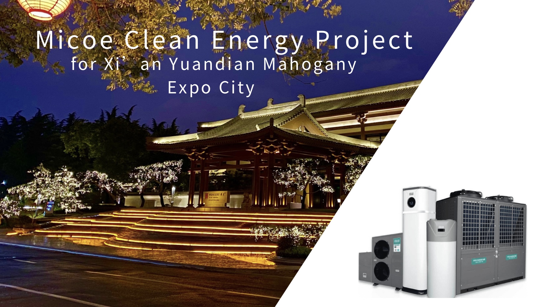 Micoe Xi 'Yuandian Mahogany Expo City Clean Energy Project